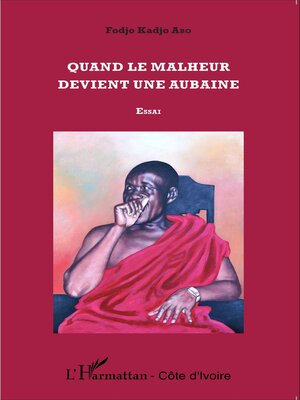 cover image of Quand le malheur devient une aubaine